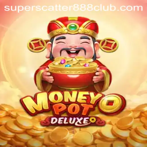 Discover MoneyPotDELUXE: A New Era of Gaming with SuperScatter888