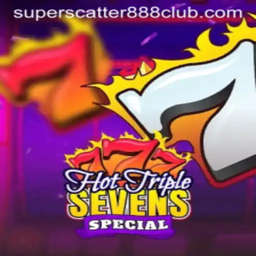 HotTripleSevensSpecial: A Revolutionary Slot Game with SuperScatter888